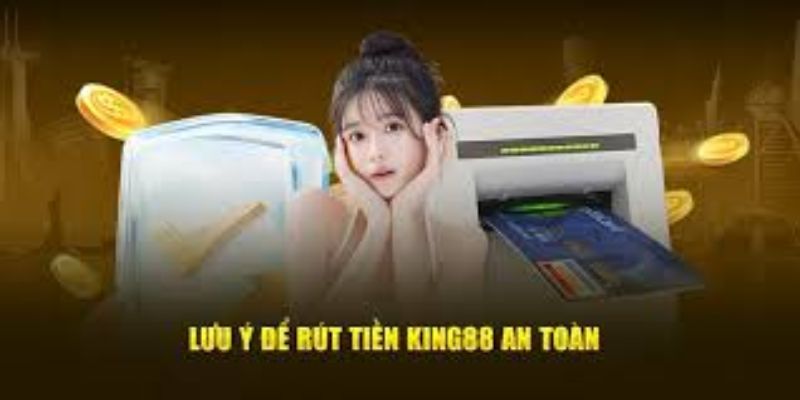 Những lưu ý cần tìm hiểu khi rút tiền