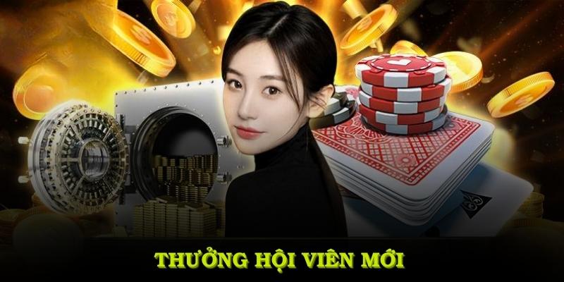 Thưởng hội viên mới